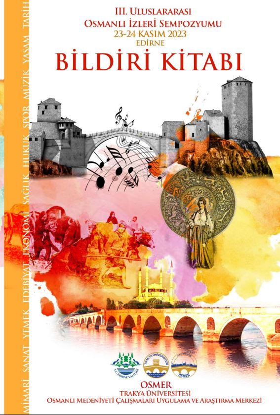 III. Uluslararası Osmanlı İzleri Sempozyumu Bildiri Kitabı 